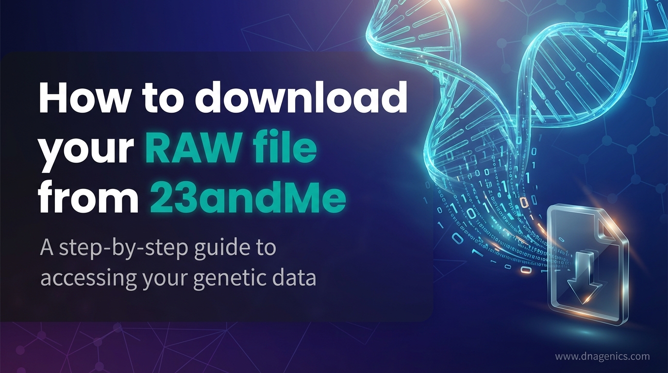 Cover image for How to download your RAW file from 23andMe